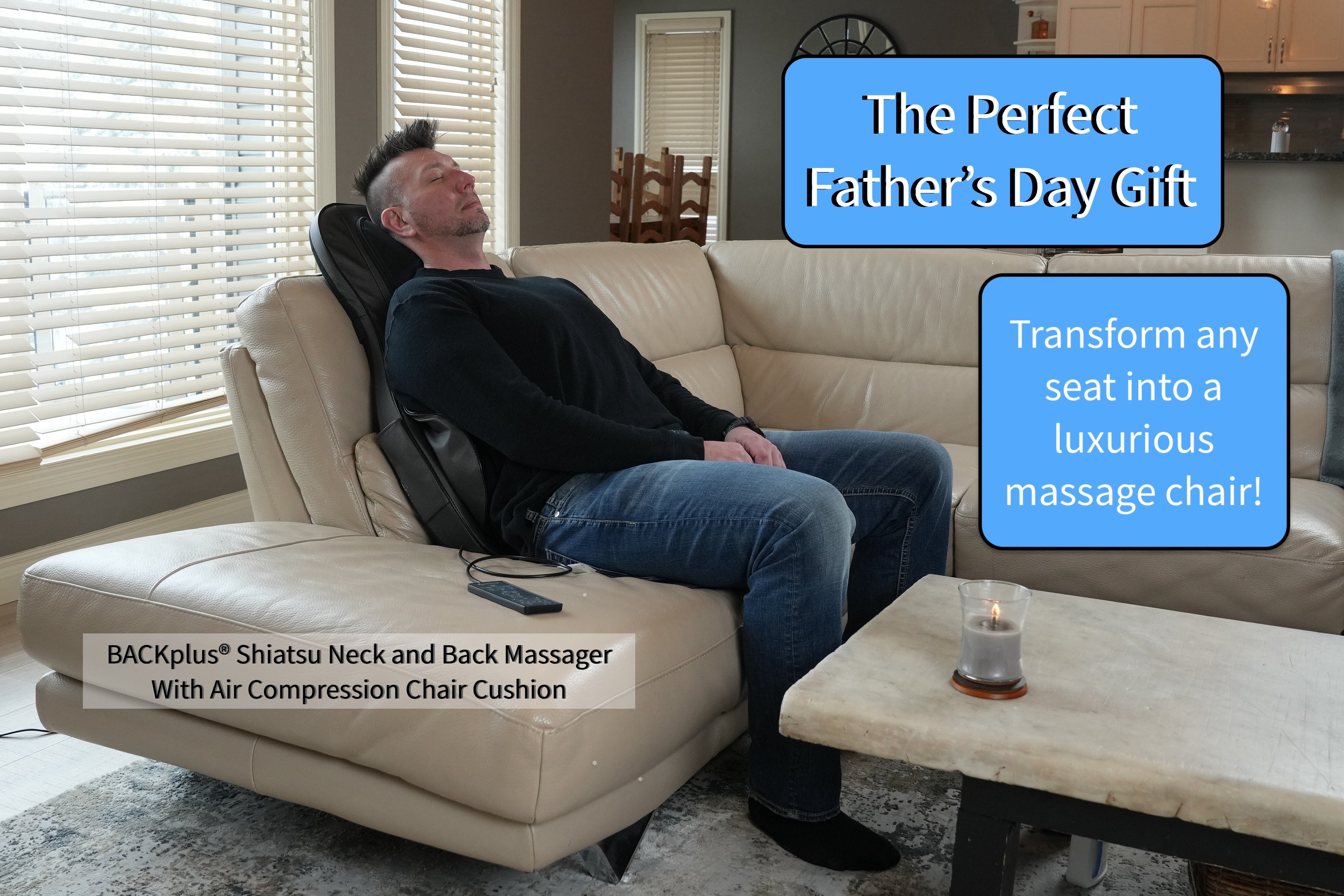 The Perfect Father’s Day Gift: BACKplus® Shiatsu Neck and Back Massager with Air Compression Chair Cushion